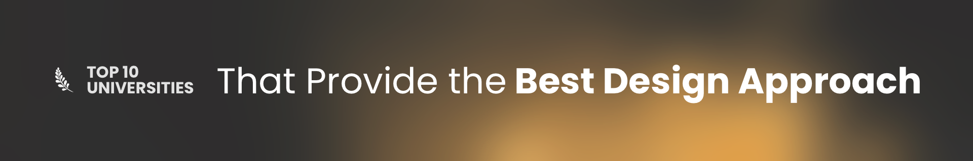 Banner graphic titled “Top 10 Universities That Provide the Best Design Approach.”